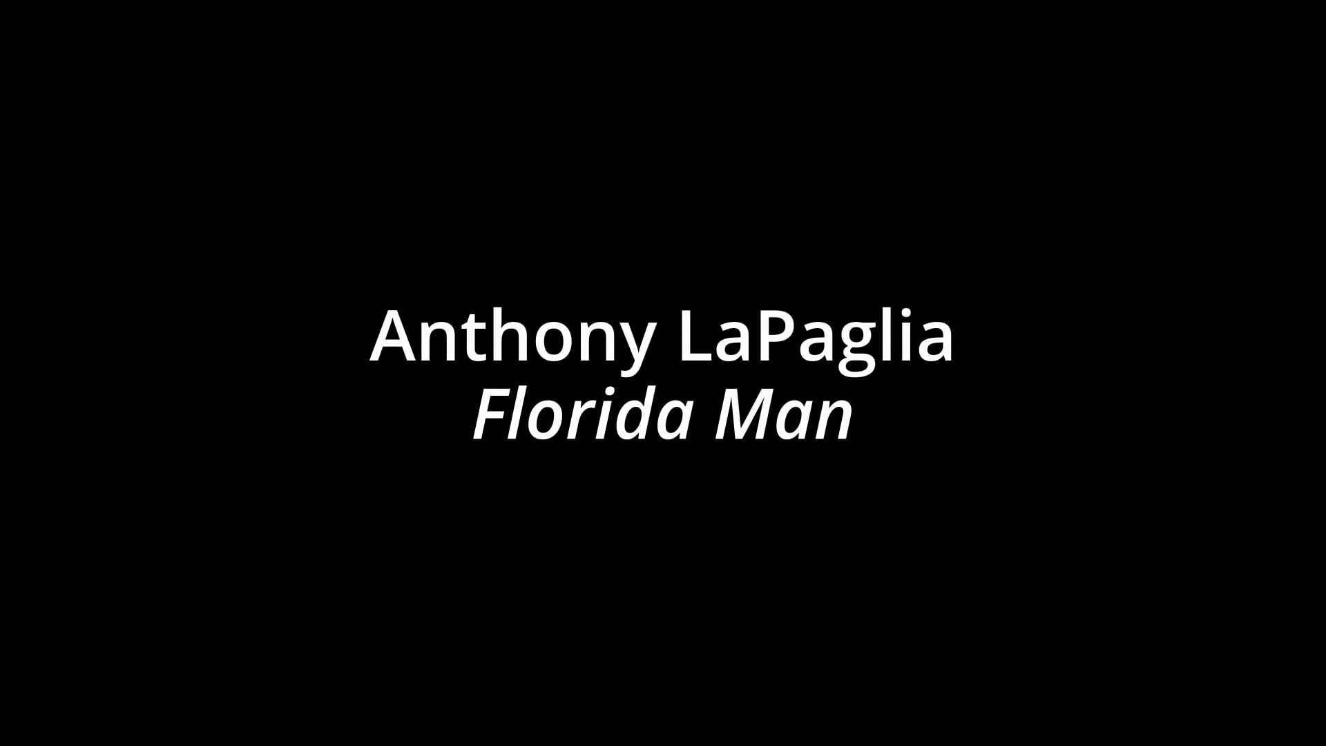'Florida Man' Scenes